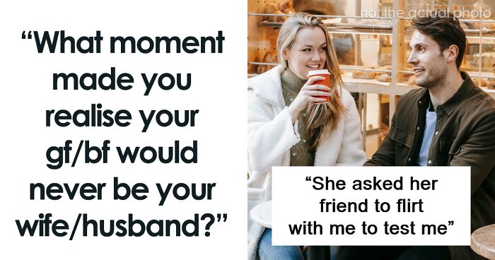 “She Lied Badly”: 79 People Share What Made Them Decide Not To Marry Their Partner