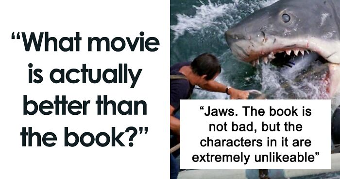 50 Movies That Outshone The Books They Were Based On, As Shared In This Thread