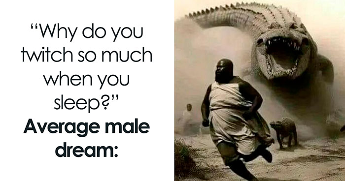 50 Funny And Relatable Posts That May Be The Most Entertaining To Men