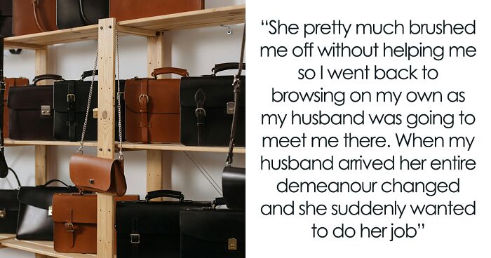 Ignoring Shopper Costs Sales Assistant Her Commission As Woman Returns Bag Gifted By Husband