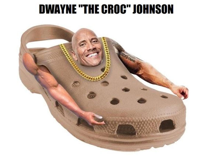 A The Rock meme featuring a humorous image of a Crocs shoe with Dwayne "The Rock" Johnson’s face and arms edited onto it. The text above reads, "DWAYNE 'THE CROC' JOHNSON," playing on the pun of his nickname by merging him with the popular footwear. The meme creatively combines The Rock’s muscular arms and smiling face with the shape of a Croc shoe, adding a gold chain around his neck, making the entire concept hilariously absurd.