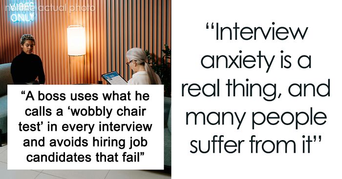 Man Explains Why “Wobbly Chair Test” For Job Interviews Is Flawed And Only Causes More Anxiety