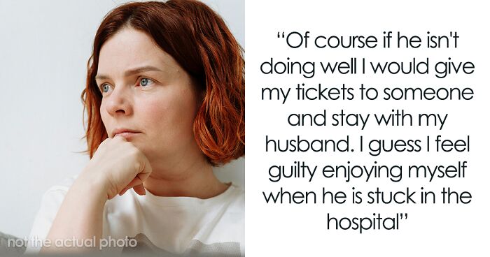 Woman Starts Debate Of Whether She Should Go To A Concert Or Stay With Husband In The ICU