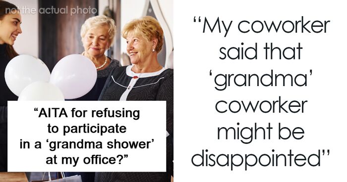 Woman Unsure Why She Should Bake And Gift for Coworker’s “Grandma Shower”