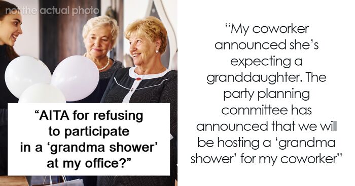 Woman’s Refusal To Attend Coworker’s “Grandma Shower” Stirs Up Tension: “Absolutely Ridiculous”