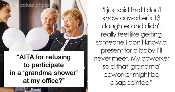 Woman Doesn’t See The Point In Participating In Coworker’s “Grandma Shower”, Feels Pressured To