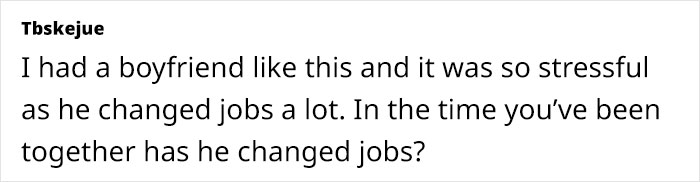 Woman Plans On Marrying Her BF, Reconsiders Things As He Seems To Have An Allergy To Working