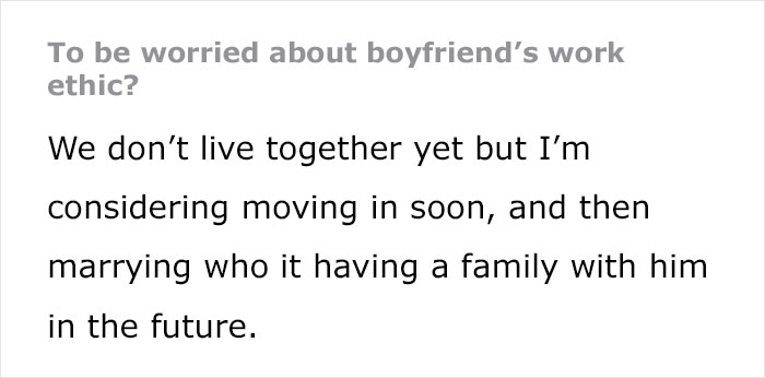 Woman Plans On Marrying Her BF, Reconsiders Things As He Seems To Have An Allergy To Working