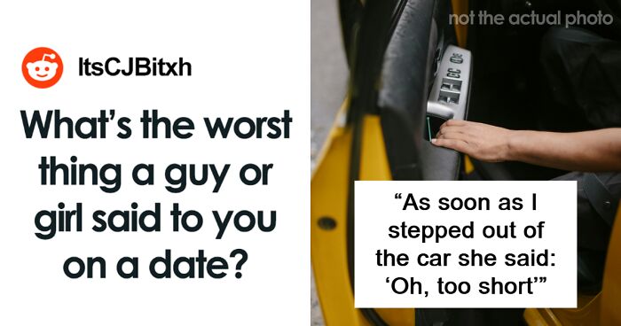 “Let Me See Your Bank Account”: 61 Worrisome Things People Were Told On Dates