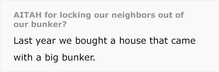 Man Buys House With Bunker, Is Confused After Neighbor Demands Code To It So He Can Use It Freely