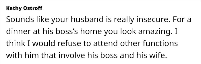 “My Husband Said I Embarrassed Him With My Look At Dinner With His Boss’ Family”