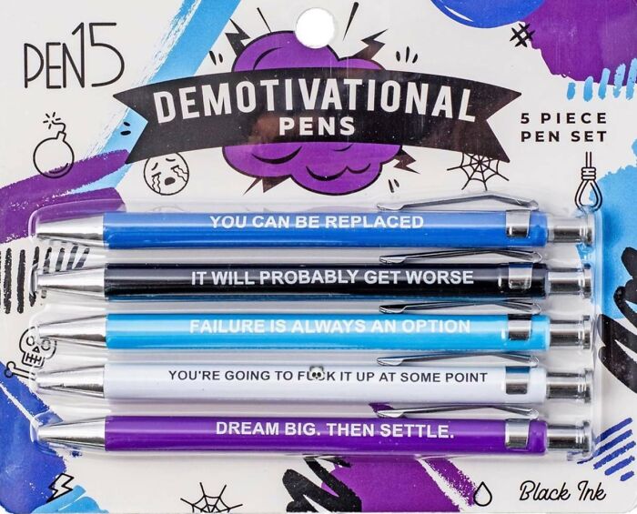 Office Life Got You Down? These Demotivational Pens Are The Perfect Way To Express Your True Feelings