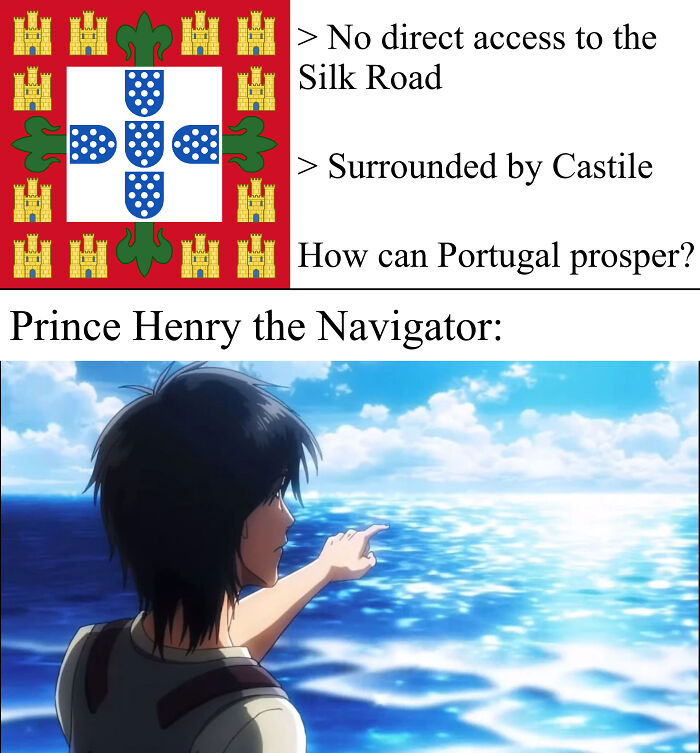 "Memes explaining history: Anime character pointing at ocean, symbolizing Portugal's exploration challenges and Prince Henry's role."