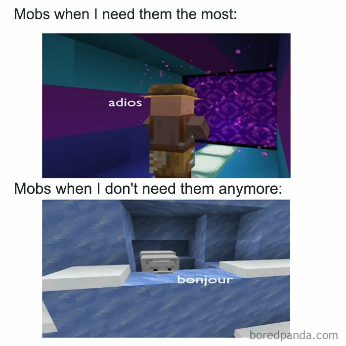 A Minecraft meme with two panels. The top panel shows a villager walking through a Nether portal, with the caption "Mobs when I need them the most: adios," humorously implying that mobs disappear or leave when the player needs them. The bottom panel shows a llama's head poking out from a tight space, with the caption "Mobs when I don't need them anymore: bonjour," suggesting that mobs appear unexpectedly when they are no longer useful. The contrast between "adios" and "bonjour" adds humor by highlighting the mobs' unpredictable presence in the game.