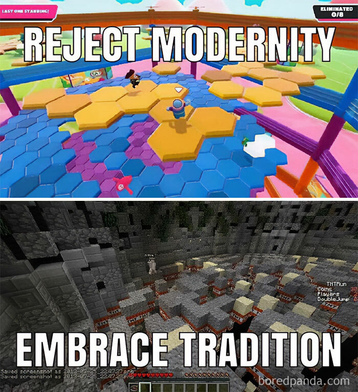 A Minecraft meme with two images. The top image shows a screenshot from the game "Fall Guys," featuring players on colorful hexagonal platforms with the text "REJECT MODERNITY." The bottom image shows a screenshot from Minecraft's TNT Run mini-game, where players run on blocks that disappear, with the text "EMBRACE TRADITION." The meme humorously contrasts a modern popular game with a classic Minecraft mini-game, suggesting a preference for the older, more traditional game mode.