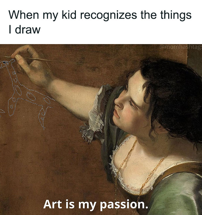 A Mom meme featuring a classic painting of a woman artistically drawing a childlike doodle of an animal with awkward spots. The text above the image reads, "When my kid recognizes the things I draw," and below, it says, "Art is my passion." The meme humorously captures the pride a mom feels when her child's simple recognition of her basic drawings is seen as a great artistic achievement.