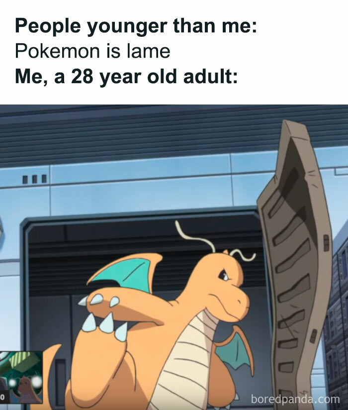 A Pokemon meme with the text "People younger than me: Pokemon is lame. Me, a 28-year-old adult:" at the top. Below is an image of Dragonite from the Pokemon series, looking serious and holding a large metal door as a shield, suggesting a determined stance. The meme humorously illustrates the contrast between younger people dismissing Pokemon and an adult who still proudly embraces their love for the series, using the powerful and steadfast Dragonite as a symbol of their commitment.