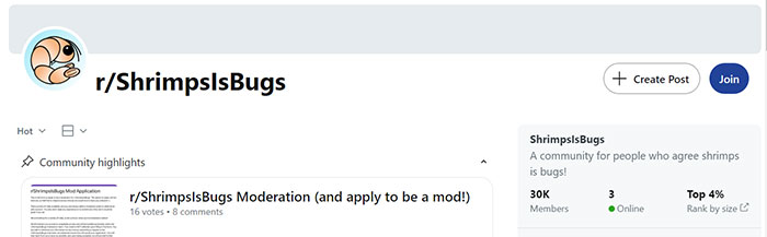 A screenshot of the r/ShrimpsIsBugs subreddit page shows a shrimp-themed avatar and the community name at the top. The description reads, "A community for people who agree shrimps is bugs!" The sidebar indicates the subreddit has 30K members, 3 of whom are currently online, and that the community ranks in the top 4% by size. The page also features a highlighted post titled "r/ShrimpsIsBugs Moderation (and apply to be a mod!)." The image suggests a niche online community based around the humorous "shrimps is bugs" concept.