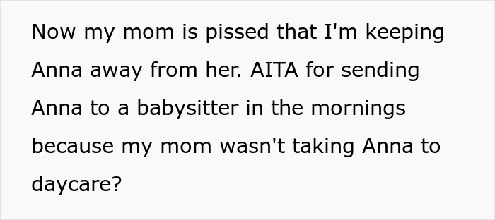 Mom Forced To Hire Babysitter As Grandma Jealous Of Teacher Stopped Sending Kid To Daycare