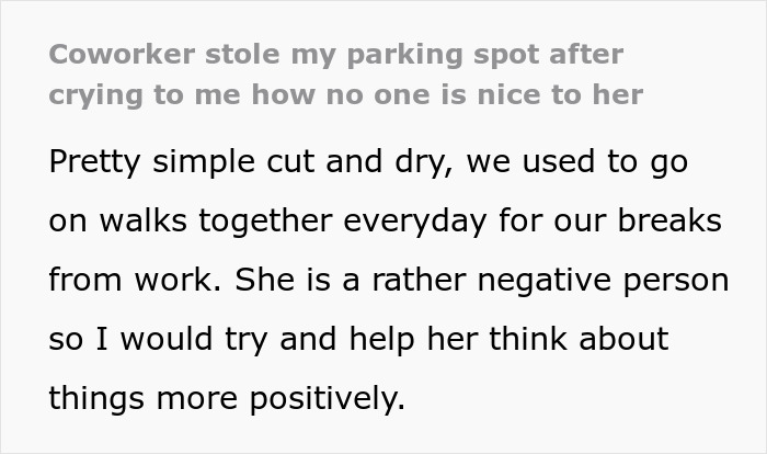 Debbie Downer Steals Coworker’s Parking Spot After Complaining Nobody Likes Her, Now She’s All Alone