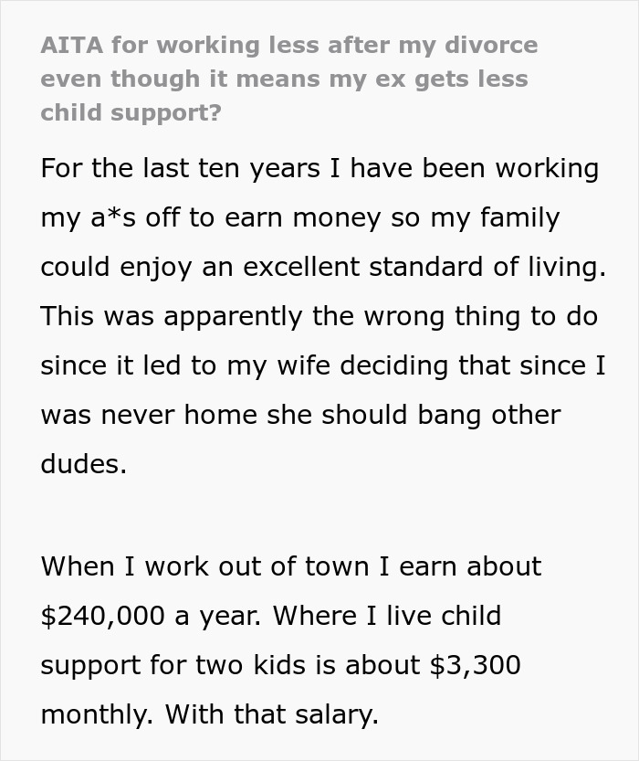 "AITA For Working Less After My Divorce Even Though It Means My Ex Gets Less Child Support?"