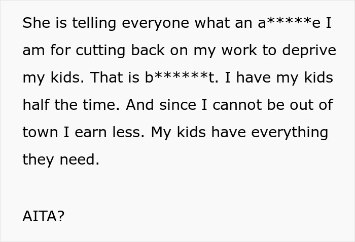 "AITA For Working Less After My Divorce Even Though It Means My Ex Gets Less Child Support?"