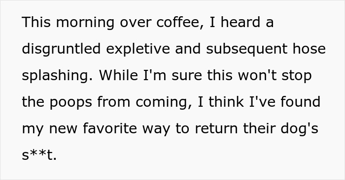 Woman Enjoys Neighbor’s Cursing Tirade As They Find Dog Poop That Once Was In The Yard Next Door