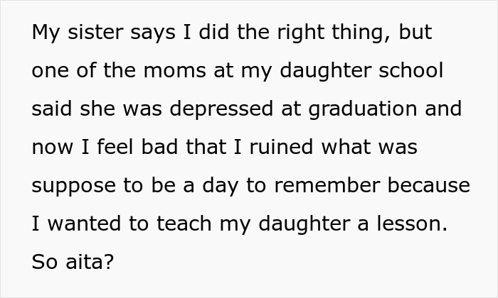 Mom Asks If She’s Wrong For Ruining Daughter’s Graduation To Teach Her A Lesson After A Betrayal