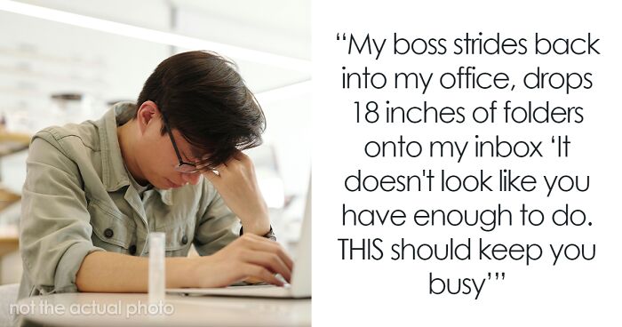 Boss Punishes Employee With More Work Just Because He “Doesn’t Look Busy”, He Learns His Lesson