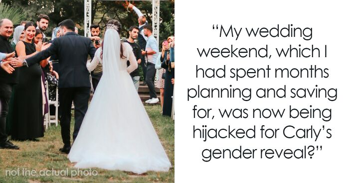 Woman Doesn't Want Her Pregnant Self-Absorbed Sister At Her Wedding