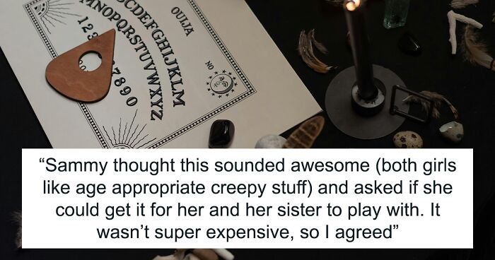 Mom Buys Daughters A Ouija Board For Fun, Religious Neighbor Clutches Pearls At The Demonic Object