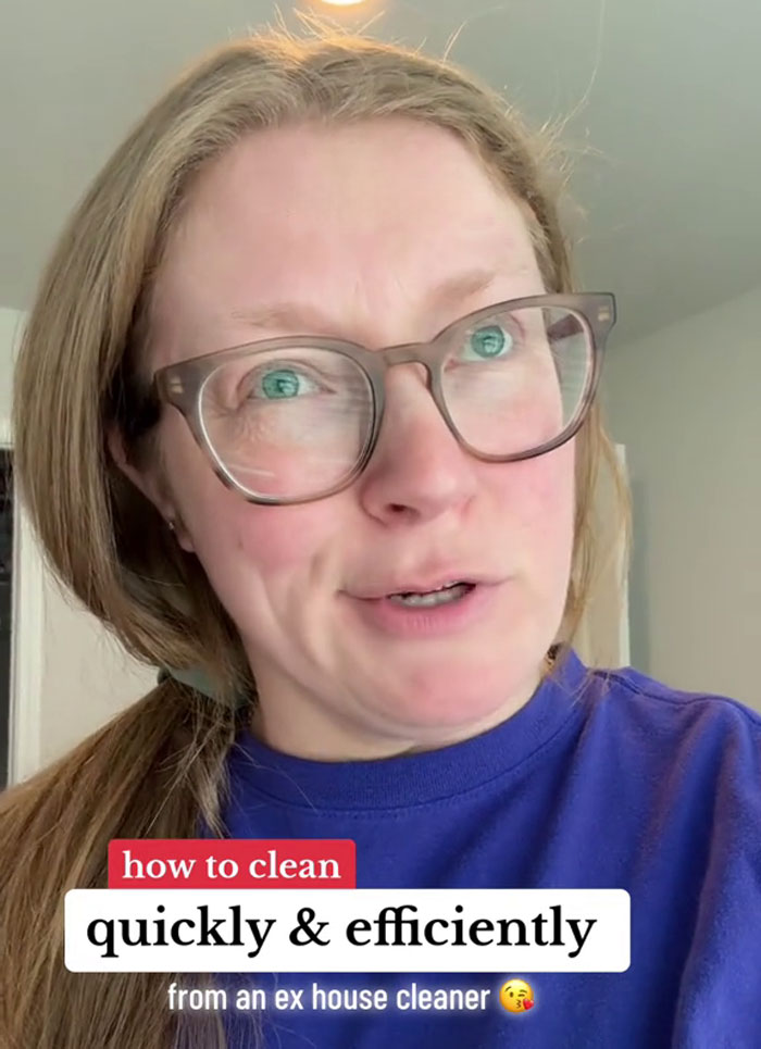 A Former House Cleaner Shares The Easiest And Most Efficient Cleaning Hacks She Knows