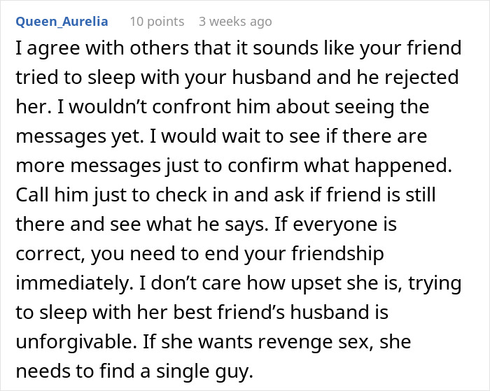 Reddit comment discussing a friend attempting to upgrade relationship with best friend's husband and justifying ending friendship.