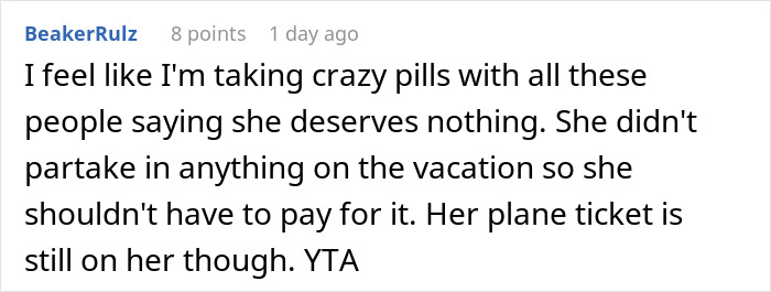 Woman Demands Friends Pay Her Back For The Vacation She Didn’t Go On Despite It Being Her Fault