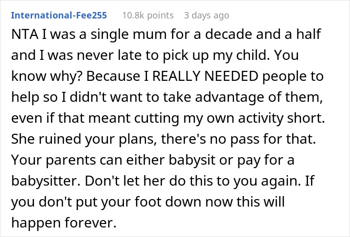 28YO Sis Is Sick Of Woman Who Is Always Late To Pick Up Her Kid When She Babysits, Loses It