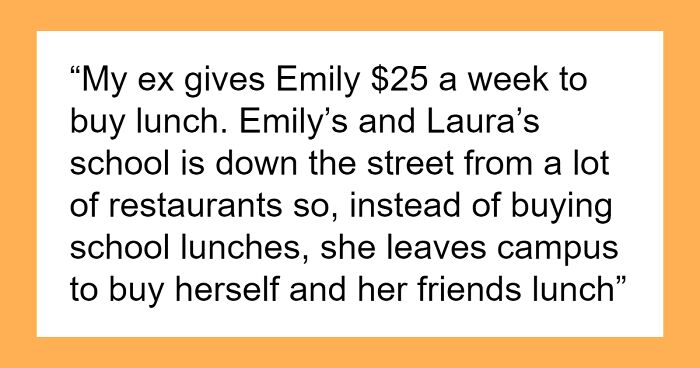 Mom Can’t Afford To Give Stepkid Lunch Money, Expects Ex To Stop Giving Daughter Allowance