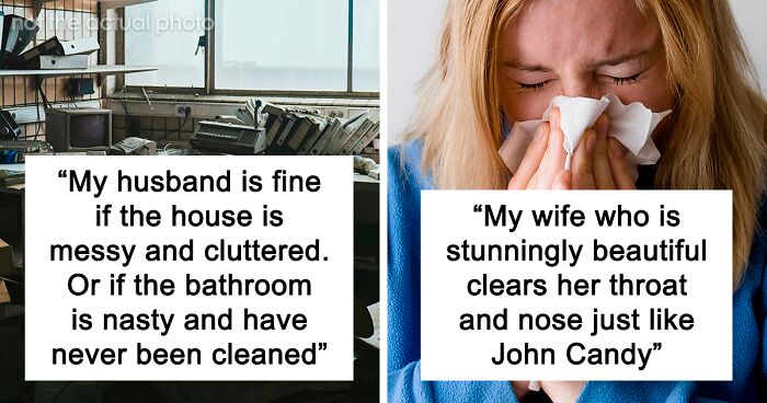 47 People Share Hilariously Disgusting Things Their Messy Partners Do