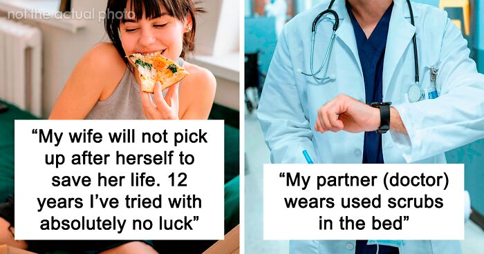 Someone Asks Others To Share The Grossest Thing Their Partner Does, And 47 Don’t Hold Back