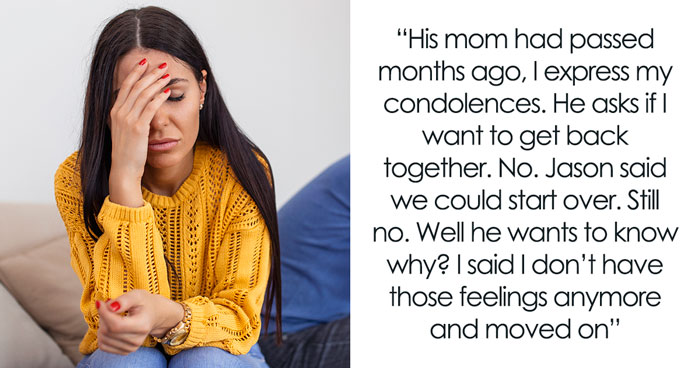 Ex Leaves Woman During Family Crisis, Tries To Get Her Back After She Moves On, Gets A Reality Check