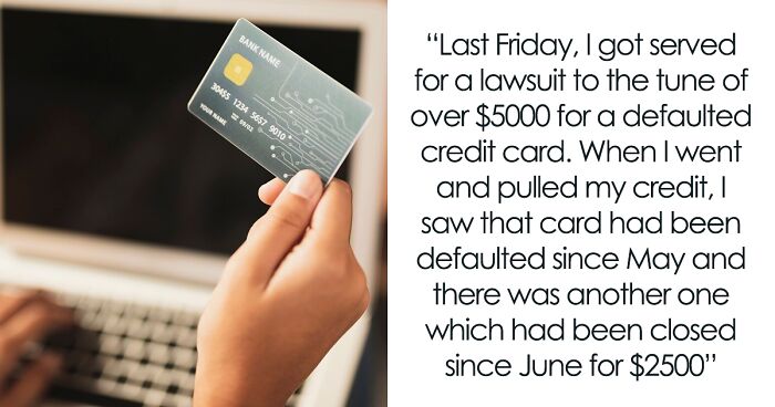 Guy’s Ex Racks Up Credit Card Debt In His Name, Denies All When Confronted, Ends Up Arrested