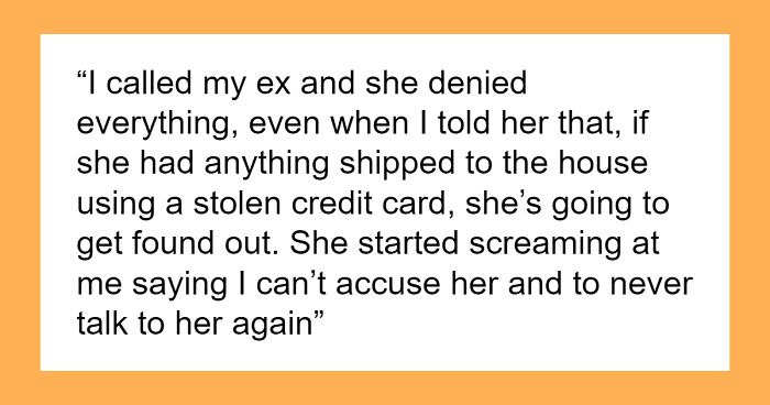 Ex-GF Steals Man’s Security Number And Opens Up Credit Cards In His Name, He Gets Her Arrested