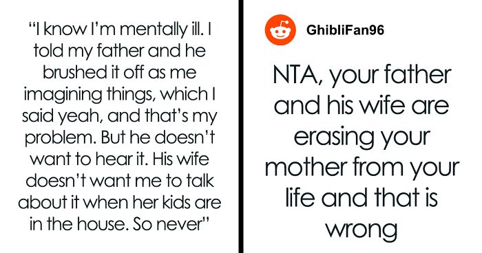 Teen Is Sick Of Dad And Stepmom Trying To Hush Up Her And Her Mom's Mental Illness, Finally Snaps