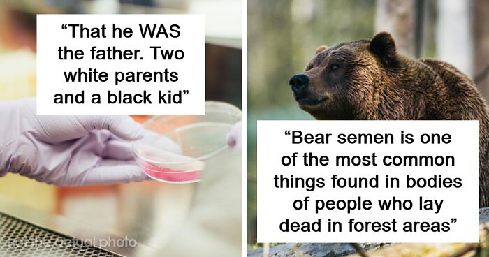 Forensic Scientists Have An Interesting Job And These 19 Stories Prove It