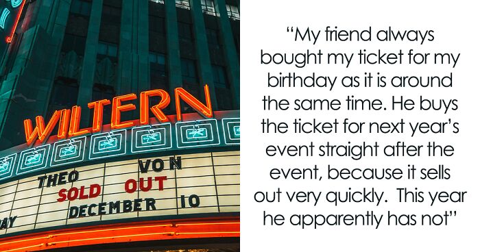 Woman Is Puzzled After Friend Doesn’t Buy Her A Ticket With No Warning After Doing It For 17 Years