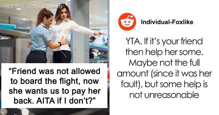 Woman Demands Friends Pay Her Back For The Vacation She Didn’t Go On Despite It Being Her Fault