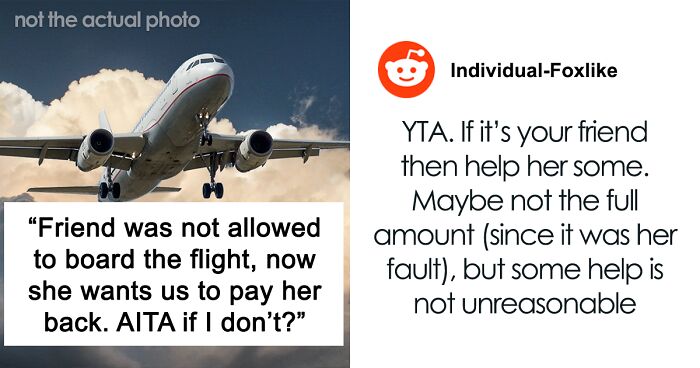 Woman Expects Friends To Refund Her For Vacation She Missed Because She Screwed Up At Airport