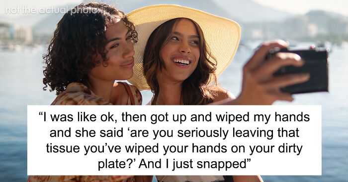 Friend Is Sick Of Woman’s Constant Remarks About Her Clothes, Manners And Body, Finally Snaps