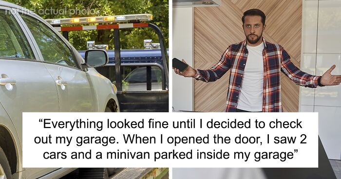 “I Was Steaming Mad”: Homeowner Tows 3 Vehicles Occupying Their Garage, Faces Angry Neighbor