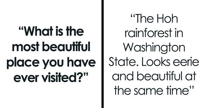 Person Asks Online: “What Is The Most Beautiful Place You Have Ever Visited?”, Gets 33 Answers