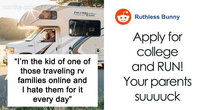 Teenager Resents Delusional Parents For Trapping Her In An RV Her Whole Life